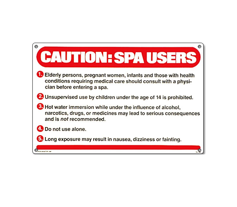 Sign: Caution Spa Users